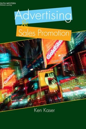 Advertising and Sales Promotion, 1st Edition
