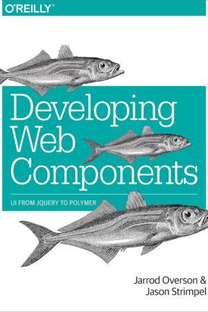 Developing Web Components: UI from jQuery to Polymer
