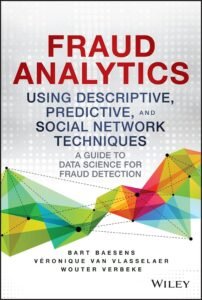 raud-Analytics-Using-Descriptive-Predictive-and-Social-Network-Techniques-A-Guide-to-Data-Science-for-Fraud-Detection