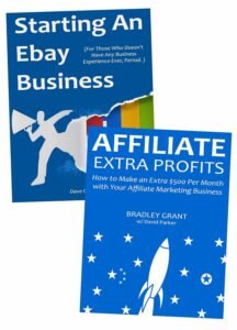 Starting Your First Internet Business Make Money Through Affiliate Marketing & Selling on Ebay