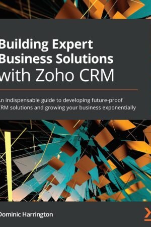 BUILDING_EXPERT_BUSINESS_SOLUTIONS_WITH_ZOHO_CRM