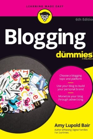 Blogging For Dummies