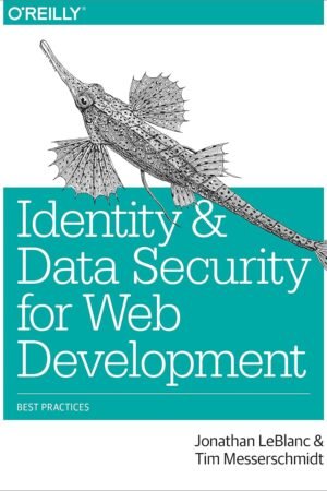 Identity and Data Security for Web Development: Best Practices