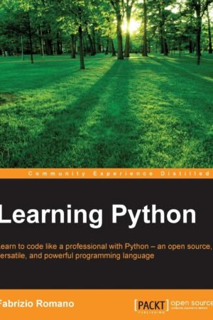 Learning Python: Learn to code like a professional with Python