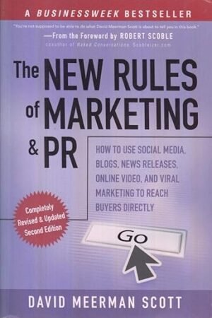 The New Rules of Marketing and PR, 2nd edition